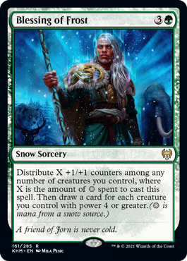 Blessing of Frost
 Distribute X +1/+1 counters among any number of creatures you control, where X is the amount of {S} spent to cast this spell. Then draw a card for each creature you control with power 4 or greater.